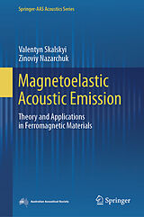 E-Book (pdf) Magnetoelastic Acoustic Emission von Valentyn Skalskyi, Zinoviy Nazarchuk