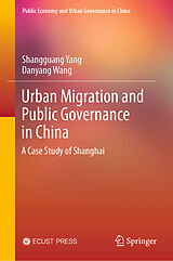 eBook (pdf) Urban Migration and Public Governance in China de Shangguang Yang, Danyang Wang