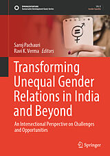 eBook (pdf) Transforming Unequal Gender Relations in India and Beyond de 