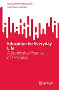 E-Book (pdf) Education for Everyday Life von Carl Anders Säfström