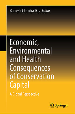 Livre Relié Economic, Environmental and Health Consequences of Conservation Capital de 