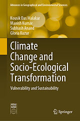 E-Book (pdf) Climate Change and Socio-Ecological Transformation von Kousik Das Malakar, Manish Kumar, Subhash Anand