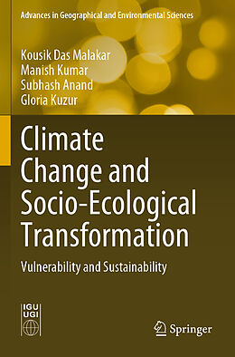 Couverture cartonnée Climate Change and Socio-Ecological Transformation de Kousik Das Malakar, Gloria Kuzur, Subhash Anand