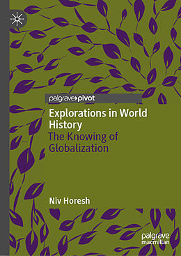 Livre Relié Explorations in World History de Niv Horesh