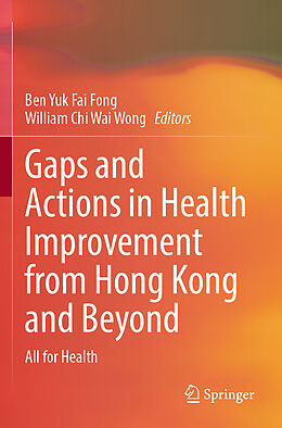 Couverture cartonnée Gaps and Actions in Health Improvement from Hong Kong and Beyond de 