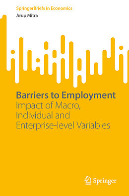 Couverture cartonnée Barriers to Employment de Arup Mitra