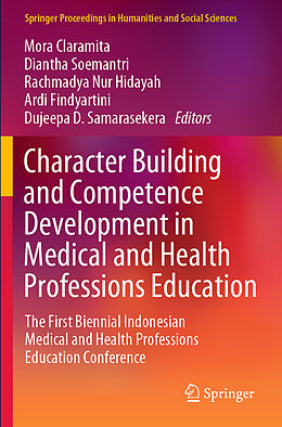 Couverture cartonnée Character Building and Competence Development in Medical and Health Professions Education de 