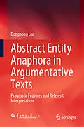 E-Book (pdf) Abstract Entity Anaphora in Argumentative Texts von Donghong Liu
