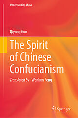 eBook (pdf) The Spirit of Chinese Confucianism de Qiyong Guo