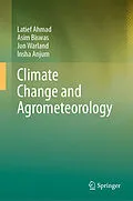 E-Book (pdf) Climate Change and Agrometeorology von Latief Ahmad, Asim Biswas, Jon Warland