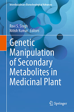 Livre Relié Genetic Manipulation of Secondary Metabolites in Medicinal Plant de Nitish Kumar