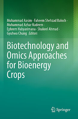 Couverture cartonnée Biotechnology and Omics Approaches for Bioenergy Crops de 