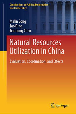 Livre Relié Natural Resources Utilization in China de Malin Song, Jiandong Chen, Tao Ding