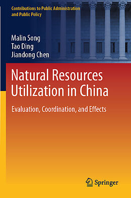 Couverture cartonnée Natural Resources Utilization in China de Malin Song, Jiandong Chen, Tao Ding