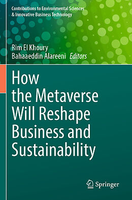 Couverture cartonnée How the Metaverse Will Reshape Business and Sustainability de 