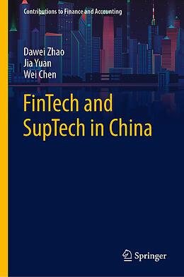 Livre Relié FinTech and SupTech in China de Dawei Zhao, Wei Chen, Jia Yuan