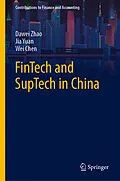 E-Book (pdf) FinTech and SupTech in China von Dawei Zhao, Jia Yuan, Wei Chen