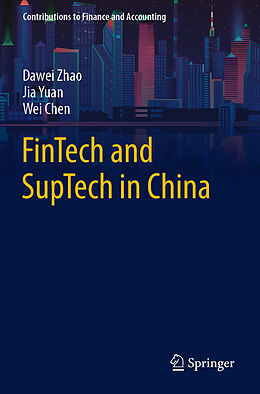 Couverture cartonnée FinTech and SupTech in China de Dawei Zhao, Wei Chen, Jia Yuan