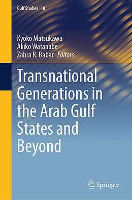 Livre Relié Transnational Generations in the Arab Gulf States and Beyond de 