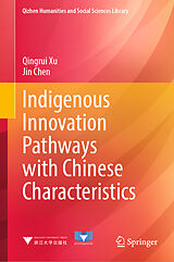 eBook (pdf) Indigenous Innovation Pathways with Chinese Characteristics de Qingrui Xu, Jin Chen