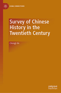 Livre Relié Survey of Chinese History in the Twentieth Century de Chongji Jin