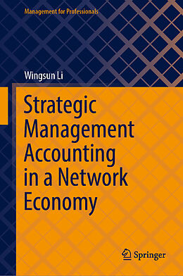 Livre Relié Strategic Management Accounting in a Network Economy de Wingsun Li