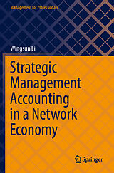 Couverture cartonnée Strategic Management Accounting in a Network Economy de Wingsun Li