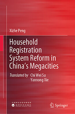 Livre Relié Household Registration System Reform in China's Megacities de Xizhe Peng