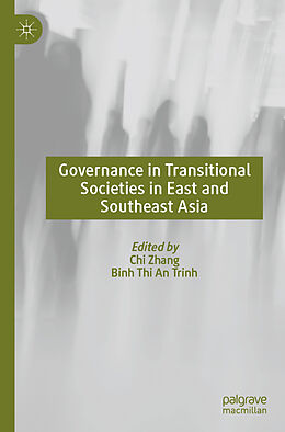 Couverture cartonnée Governance in Transitional Societies in East and Southeast Asia de 