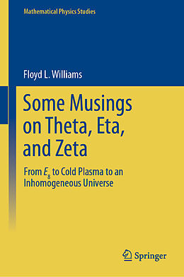 Livre Relié Some Musings on Theta, Eta, and Zeta de Floyd L. Williams