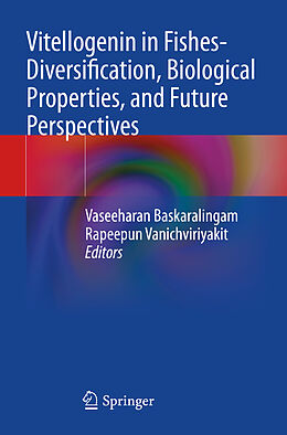 Couverture cartonnée Vitellogenin in Fishes- Diversification, Biological Properties, and Future Perspectives de 