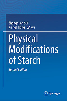 Fester Einband Physical Modifications of Starch von 