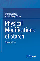 E-Book (pdf) Physical Modifications of Starch von 