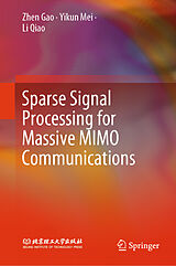 eBook (pdf) Sparse Signal Processing for Massive MIMO Communications de Zhen Gao, Yikun Mei, Li Qiao
