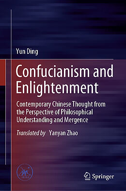 Livre Relié Confucianism and Enlightenment de Yun Ding