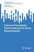 E-Book (pdf) Calcium Phosphate Nanocoatings for Bone Regeneration von Andy H. Choi, Besim Ben-Nissan