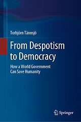 eBook (pdf) From Despotism to Democracy de Torbjörn Tännsjö