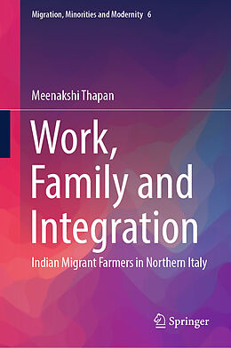 Livre Relié Work, Family and Integration de Meenakshi Thapan