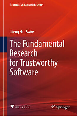 Livre Relié The Fundamental Research for Trustworthy Software de 