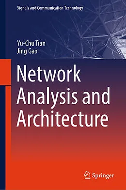 E-Book (pdf) Network Analysis and Architecture von Yu-Chu Tian, Jing Gao