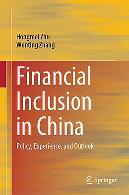 Livre Relié Financial Inclusion in China de Wenting Zhang, Hongmei Zhu