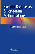E-Book (pdf) Skeletal Dysplasias & Congenital Malformations von Surender Singh Yadav