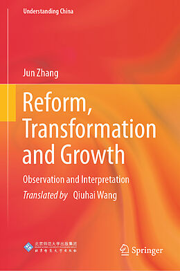 Livre Relié Reform, Transformation and Growth de Jun Zhang