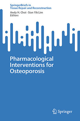 Couverture cartonnée Pharmacological Interventions for Osteoporosis de 