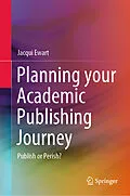E-Book (pdf) Planning your Academic Publishing Journey von Jacqui Ewart