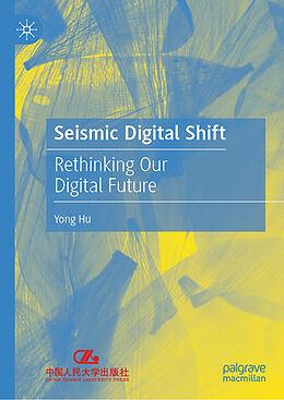 Livre Relié Seismic Digital Shift de Yong Hu