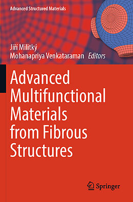 Couverture cartonnée Advanced Multifunctional Materials from Fibrous Structures de 