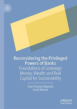 Livre Relié Reconsidering the Privileged Powers of Banks de Ansel Renner, Kozo Torasan Mayumi