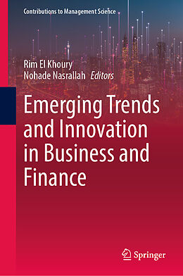 Livre Relié Emerging Trends and Innovation in Business and Finance de 