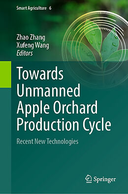 Livre Relié Towards Unmanned Apple Orchard Production Cycle de 